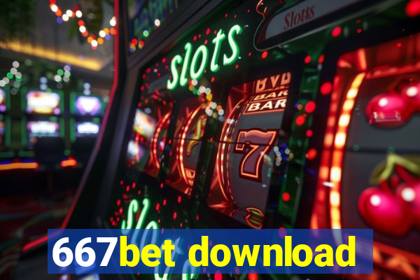 667bet download